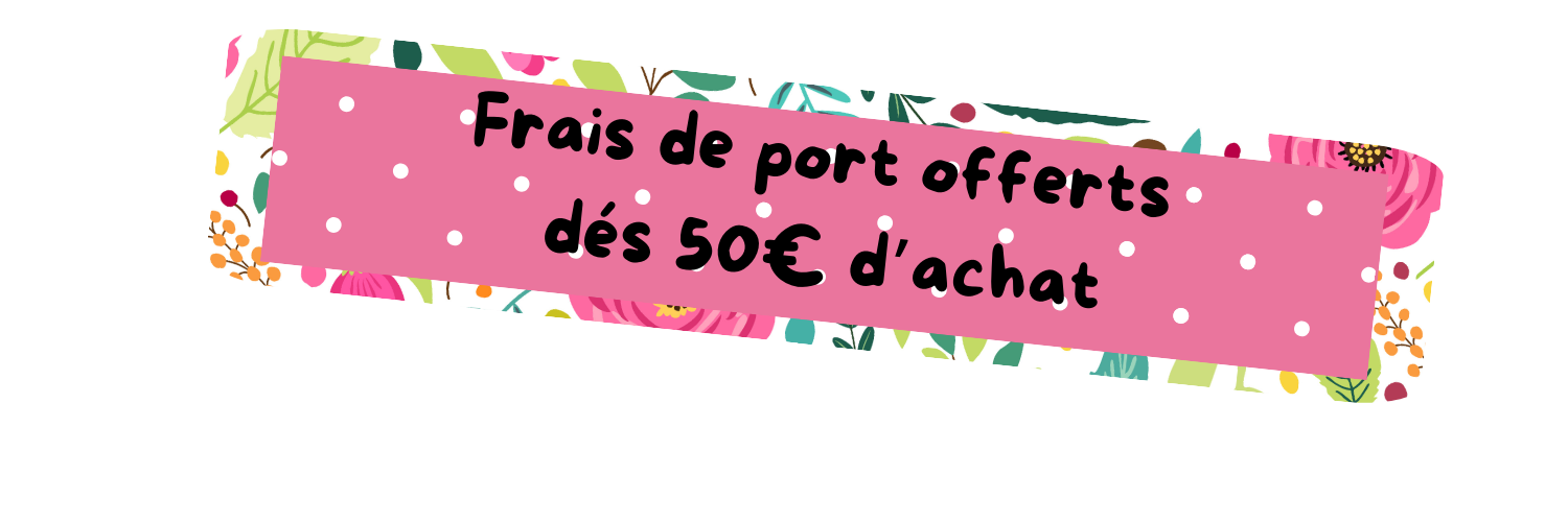 bannière frais de port offert dès 50€ d''achat